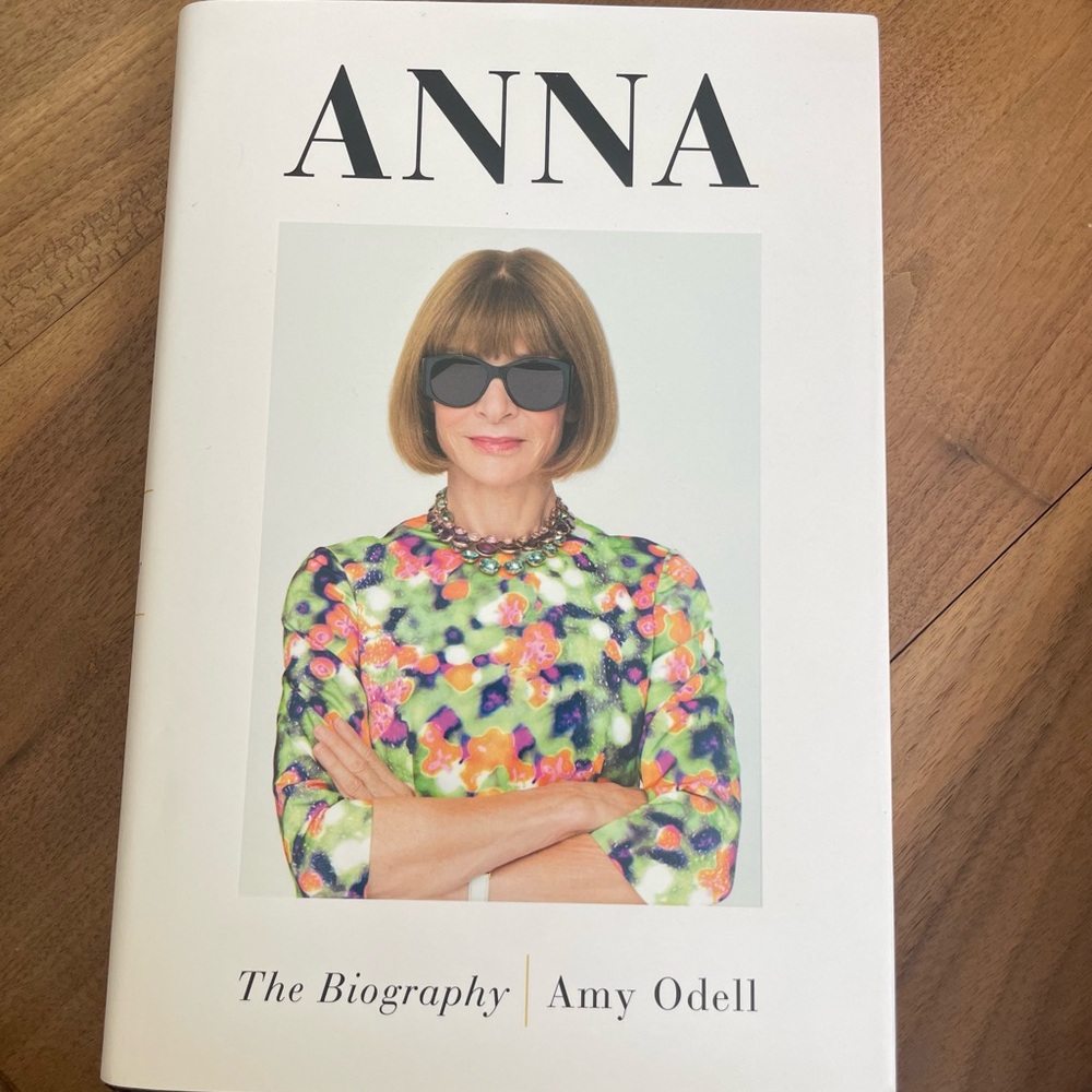 Anna: The Biography by Amy Odell